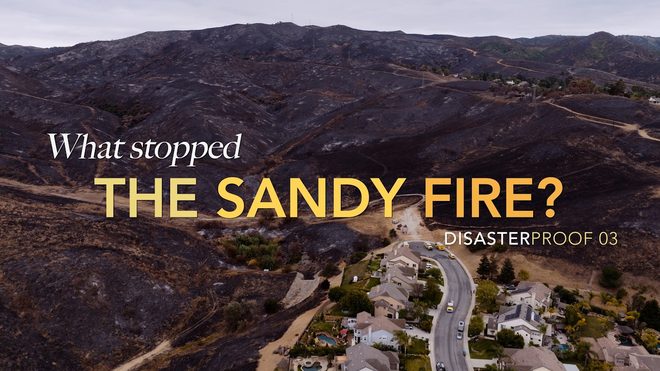 What Stopped the Sandy Fire? A Resilience Case Study